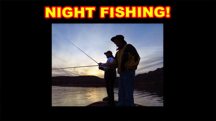Night Fishing Tips For Big Bass, Video